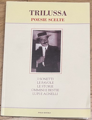 Trilussa poesie scelte - trilussa,, “poesie
