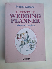 Noiemi Oddone, Diventare wedding planner. Manuale completo matrimonio festa