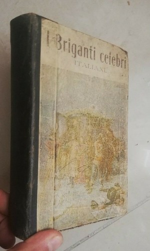 Briganti celebri italiani - briganti,