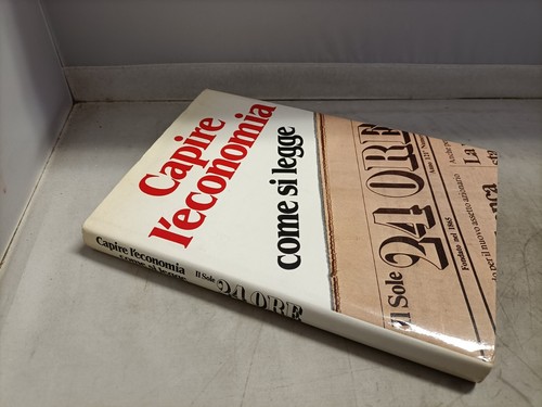 Capire economia come si - -,