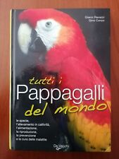 Tutti I Pappagalli Del Mondo