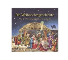 Die Weihnachtsgeschichte: Mit