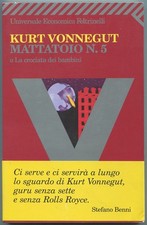 Kurt VONNEGUT / Mattatoio N 5 o La Crociata dei Bambini Slaughterhouse Five