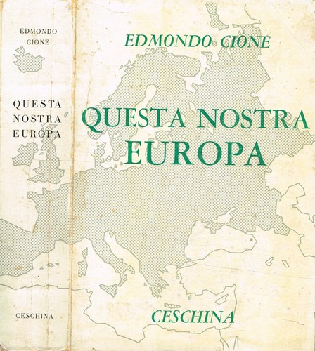 Questa nostra europa - questa,