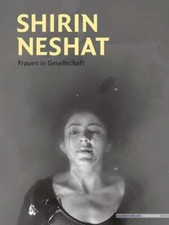 Shirin Neshat: Women in