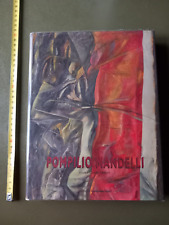 Claudio Spadoni - Pompilio Mandelli - Edizioni Cinquantasei, Bologna 2008