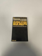 Libro LAVORARE FA MALE ALLA SALUTE AA.VV. FELTRINELLI 1975 MEDICINA E POTERE