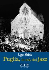 Puglia, le età del jazz -