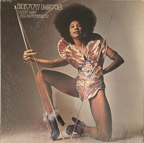 Betty davis they - -, say