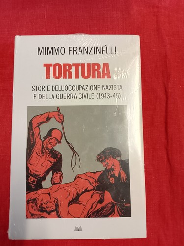 Mimmo franzinelli tortura - franzinelli, -tortura