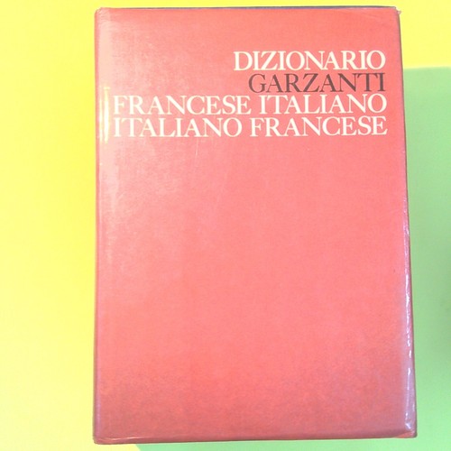 Dizionario francese italiano - francese,