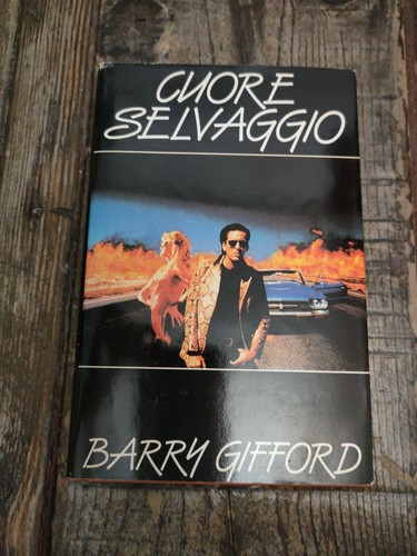 Cuore selvaggio barry gifford - selvaggio,