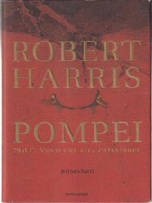 Robert Harris - Pompei - 1