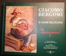 GIACOMO BERGOMI IL COLORE DELL'INCANTO 