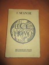 ECCE HOMO - BOCCA -NIETZSCHE 1910 1 Ed Prima Edizione Biblioteca scienze moderne