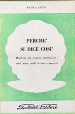 Leoni - Perchè si dice così. Quaderni del folklore marchigiano  [Gastaldi, 1968]