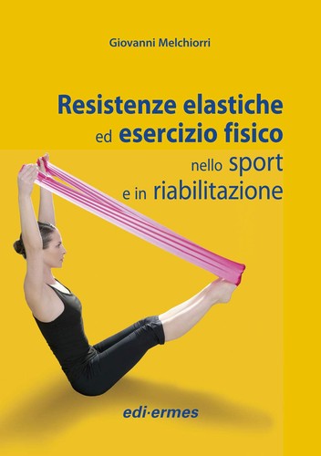 Resistenze elastiche - elastiche, ed
