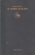 Enrico Tiozzo. Il Nobel