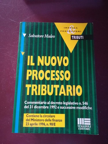 Nuovo processo tributario - il,