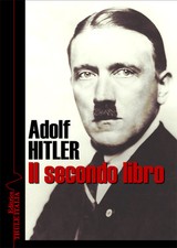 Adolf Hitler. Il secondo libro