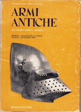 LZ- ARMI ANTICHE DAL MUSEO CIVICO MARZOLI - ROSSI - BRAMANTE --- 1969- B- ZFS28