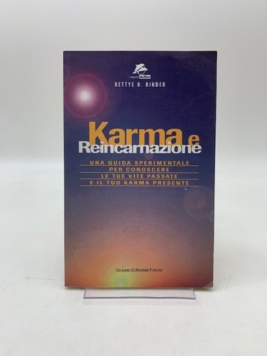 Karma reincarnazione bettye - karma, e