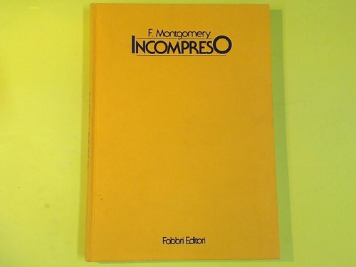 Incompreso montgomery fabbri - montgomery,