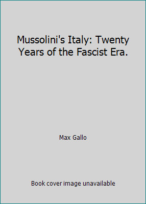 Mussolini italy twenty - mussolini's,