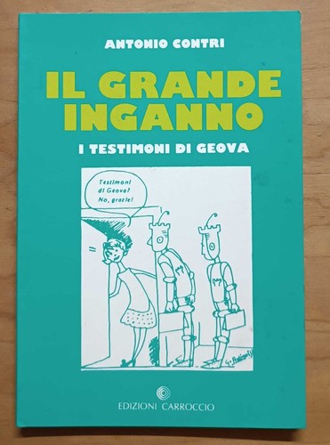 Grande inganno i testimoni - inganno:,