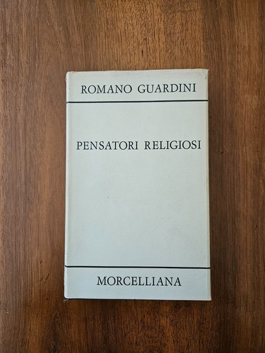 Romano guardini pensatori - -,