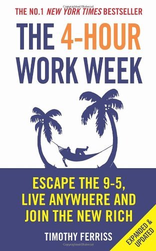 The hour work week escape - the, 4-hour