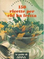 Libro - Cucina veloce. 150