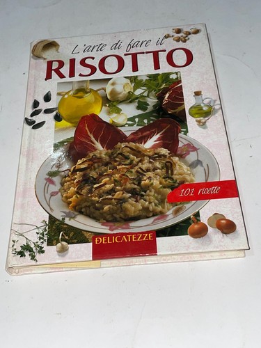 Arte fare il - , risotto