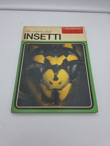 Alla scoperta degli - degli, insetti