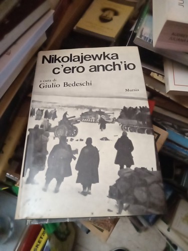 Giulio bedeschi nikolajewka - bedeschi:,