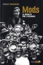 Mods : La révolte par