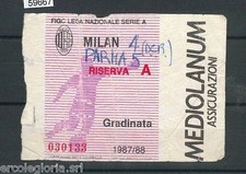 59667  - Vecchio  BIGLIETTO PARTITA CALCIO - 1987 / 1988 : MILAN /  PARMA
