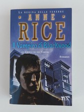 ANNE RICE IL VAMPIRO DI