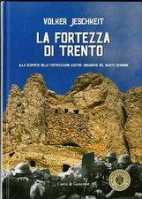 La fortezza di Trento: alla