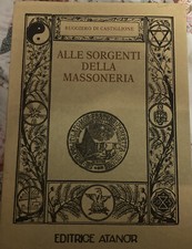 Alle Sorgenti Della Massoneria