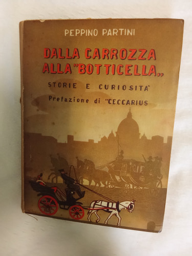 Dalla carrozza alla botticella - dalla,