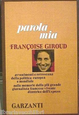Parola mia francoise giroud - parola,