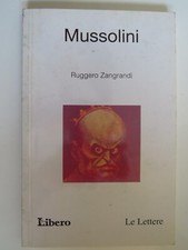 Mussolini - Ruggero Zangrandi