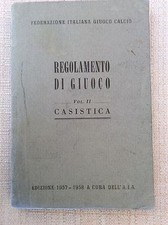 RARO ALMANACCO CALCIO 1957/58 F.I.G.C. REGOLAMENTO FEDERAZIONE GIUOCO CALCIO