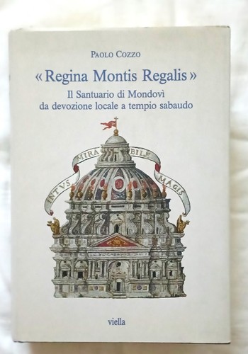 Regina montis regalis - montis, regalis_mondovi