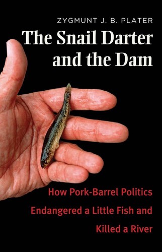 The snail darter and - the,