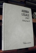 AGENDA LEGALE 2007 volume II a cura de IL MOMENTO LEGISLATIVO