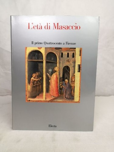 Letà masaccio il primo - letà,
