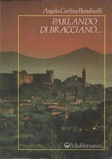 Parlando di Bracciano