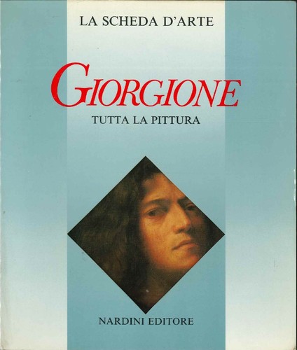 Giorgione tutta pittura - giorgione,,